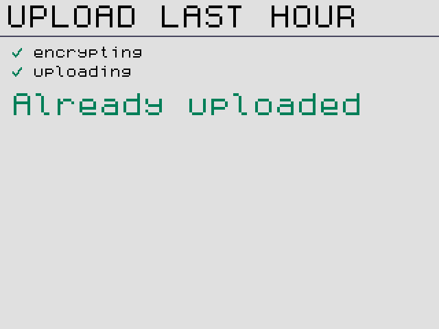Each hour is uploaded only once. Asking again says Already uploaded.